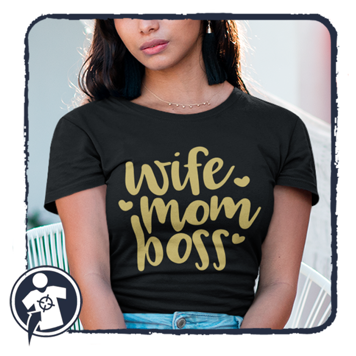 Wife Mom Boss - vicces feliratos női póló